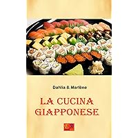 La Cucina Giapponese (Cucina Etnica Vol. 7) (Italian Edition) La Cucina Giapponese (Cucina Etnica Vol. 7) (Italian Edition) Kindle Paperback