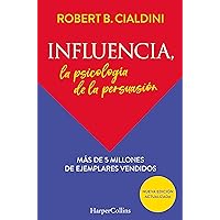 Influencia. La psicología de la persuasión (Spanish Edition)