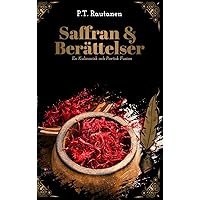 Saffran & Berättelser: En kulinarisk och poetisk fusion (Swedish Edition) Saffran & Berättelser: En kulinarisk och poetisk fusion (Swedish Edition) Hardcover