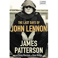 The Last Days of John Lennon The Last Days of John Lennon Audible Audiobook Kindle Hardcover Mass Market Paperback Paperback Audio CD