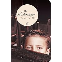 Tender Bar (Fischer TaschenBibliothek) Tender Bar (Fischer TaschenBibliothek) Hardcover Audio CD Pocket Book