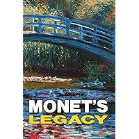 Monet's Legacy: A Picture Book of Art and Insight