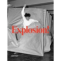 Explosion! Painting as Action Explosion! Painting as Action Paperback