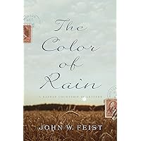 The Color of Rain: A Kansas Courtship in Letters