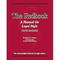 Garner's The Redbook: A Manual on Legal Style (Coursebook) Garner's The Redbook: A Manual on Legal Style (Coursebook) Paperback Kindle