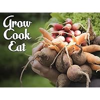Grow, Cook, Eat