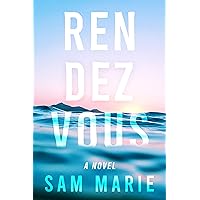 Rendezvous: A Vacation Sports Romance Rendezvous: A Vacation Sports Romance Kindle Paperback