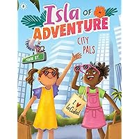 City Pals (8) (Isla of Adventure) City Pals (8) (Isla of Adventure) Paperback Kindle Hardcover