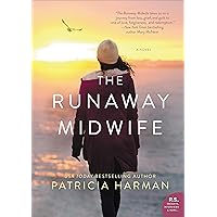 The Runaway Midwife: A Novel The Runaway Midwife: A Novel Kindle Audible Audiobook Paperback Hardcover MP3 CD