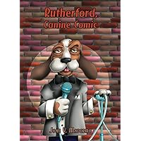 Rutherford, Canine Comic (The Adventures of Rutherford)
