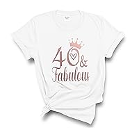 40 and Fabulous Birthday T-Shirt, 40 and Fabulous Shirt, 40th Birthday Gift for Women and Men