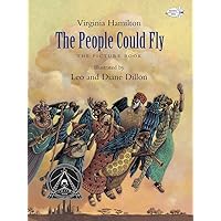 The People Could Fly: The Picture Book The People Could Fly: The Picture Book Paperback Hardcover
