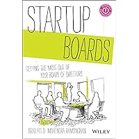 Startup Boards: Getting the Most Out of Your Board of Directors Startup Boards: Getting the Most Out of Your Board of Directors Hardcover Kindle Audible Audiobook Audio CD