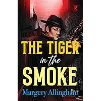 The Tiger in the Smoke The Tiger in the Smoke Kindle Audible Audiobook Hardcover Paperback Mass Market Paperback Audio, Cassette