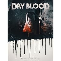 Dry Blood