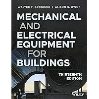 Mechanical and Electrical Equipment for Buildings Mechanical and Electrical Equipment for Buildings Hardcover eTextbook Spiral-bound