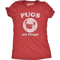 Womens Pugs Not Drugs T Shirt Pug Face Funny T Shirts Dogs Humor Novelty Tees
