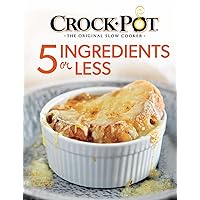 Crockpot 5 Ingredients or Less Cookbook Crockpot 5 Ingredients or Less Cookbook Spiral-bound