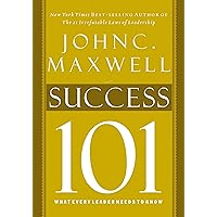 Success 101: What Every Leader Should Know Success 101: What Every Leader Should Know Kindle Audible Audiobook Hardcover Audio CD