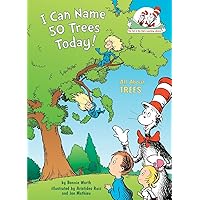 I Can Name 50 Trees Today! All About Trees (The Cat in the Hat's Learning Library) I Can Name 50 Trees Today! All About Trees (The Cat in the Hat's Learning Library) Hardcover Kindle