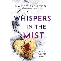 Whispers in the Mist (Black Winter, 3) Whispers in the Mist (Black Winter, 3) Paperback Kindle Audible Audiobook