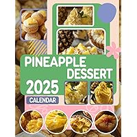 Pineapple Dessert Calendar 2025: Jan to Dec 2025 Including 12 Coloring Pages For Kids and Adults with Animal, Eco Friendly, Thick Sturdy Paper for Planning, Ideal Gift for Everyone