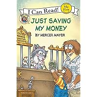 Little Critter: Just Saving My Money (My First I Can Read) Little Critter: Just Saving My Money (My First I Can Read) Paperback Kindle Hardcover