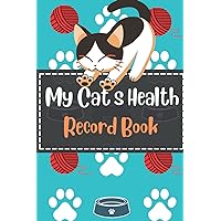 My Cat's Health Record Book: Complete Cat Health Record Book for 2 - 4 Cats, 9