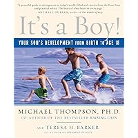 It's a Boy!: Your Son's Development from Birth to Age 18 It's a Boy!: Your Son's Development from Birth to Age 18 Paperback Kindle Hardcover
