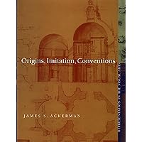 Origins, Imitation, Conventions: Representation in the Visual Arts Origins, Imitation, Conventions: Representation in the Visual Arts Hardcover Paperback