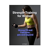 Strength Training for Women 50s and Beyond