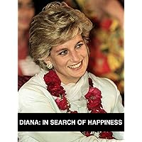Diana: In Search Of Happiness