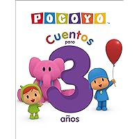 POCOYO. Recopilatorio de cuentos - Cuentos para 3 años / POCOYO. A Compilation of Stories - Stories for 3-year-olds (Spanish Edition)
