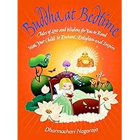 Buddha at Bedtime: Tales of Love and Wisdom Buddha at Bedtime: Tales of Love and Wisdom Paperback Audible Audiobook MP3 CD