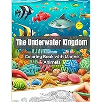 The Underwater Kingdom: Coloring Book with Marine Animals (Portuguese Edition)