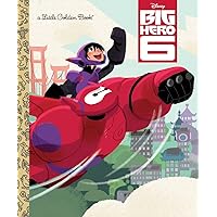 Big Hero 6 (Disney Big Hero 6) (Little Golden Book) Big Hero 6 (Disney Big Hero 6) (Little Golden Book) Hardcover Kindle