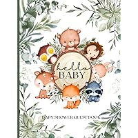 Woodland Theme and Greenery Baby Shower Guest Book for Boy or Girl Hardcover | Gender Neutral | Unisex: Hello Baby Cute Forest Animals Sign In Book ... , Wishes for Baby , Gift Log and Memory Pages