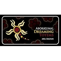 Aboriginal Dreaming Totems (Mini Inspiration Cards)