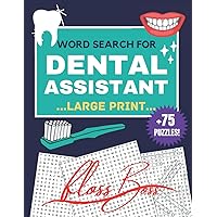 Dental Assistant Gifts : Large Print +75 Word Search Puzzles for Dental Assistant | Floss Boss: Gifts for Dental Assistants