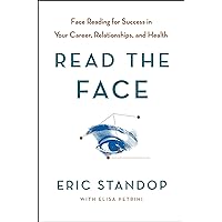 Read the Face: Face Reading for Success in Your Career, Relationships, and Health Read the Face: Face Reading for Success in Your Career, Relationships, and Health Hardcover Audio CD