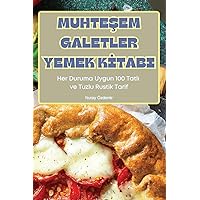 MuhteŞem Galetler Yemek Kİtabi (Turkish Edition)