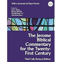 The Jerome Biblical Commentary for the Twenty-First Century: Third Fully Revised Edition The Jerome Biblical Commentary for the Twenty-First Century: Third Fully Revised Edition Hardcover