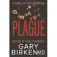 Plague: A Medical Thriller