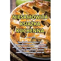 Niesamowita KsiĄŻka Kuchenna (Polish Edition)