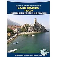 Regional Sights & Treasures: Lake Garda - Italy