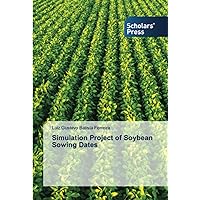 Simulation Project of Soybean Sowing Dates