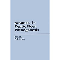 Advances in Peptic Ulcer Pathogenesis Advances in Peptic Ulcer Pathogenesis Kindle Hardcover Paperback