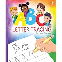 ABC Letter Tracing for Preschoolers: A Fun Book to Practice Writing for Kids Ages 3-5 ABC Letter Tracing for Preschoolers: A Fun Book to Practice Writing for Kids Ages 3-5 Paperback