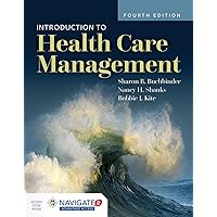 Introduction to Health Care Management Introduction to Health Care Management Paperback eTextbook