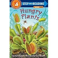Hungry Plants (Step-into-Reading, Step 4) Hungry Plants (Step-into-Reading, Step 4) Paperback Kindle Library Binding